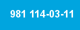 981 114-03-11 981 114-03-11